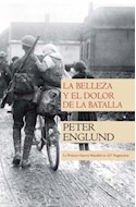 Papel BELLEZA Y EL DOLOR DE LA BATALLA LA PRIMERA GUERRA MUNDIAL EN 227 FRAGMENTOS (3 EDICION)
