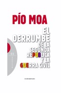 Papel DERRUMBE DE LA SEGUNDA REPUBLICA Y LA GUERRA CIVIL  (COLECCION HISTORIA) (CARTONE)