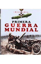 Papel PRIMERA GUERRA MUNDIAL (SERIE MILITARIA)