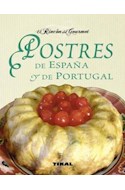 Papel POSTRES DE ESPAÑA Y DE PORTUGAL (COLECCION EL RINCON DEL GOURMET) (CARTONE)