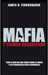 Papel MAFIA Y CRIMEN ORGANIZADO TODO LO QUE HAY QUE SABER SOBRE LA MAFIA Y LAS PRINCIPALES REDES...