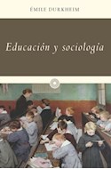 Papel EDUCACION Y SOCIOLOGIA (COLECCION IMPRESCINDIBLES)
