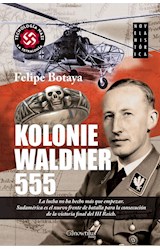 Papel KOLONIE WALDNER 555 (COLECCION NOVELA HISTORICA)