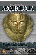 Papel BREVE HISTORIA DE LA ARQUEOLOGIA (COLECCION BREVE HISTORIA)