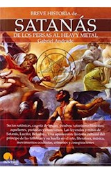 Papel BREVE HISTORIA DE SATANAS DE LOS PERSAS AL HEAVY METAL (COLECCION BREVE HISTORIA)