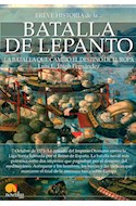 Papel BREVE HISTORIA DE LA BATALLA DE LEPANTO LA BATALLA QUE CAMBIO EL DESTINO DE EUROPA (BREVE HISTORIA)