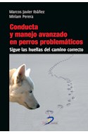 Papel CONDUCTA Y MANEJO AVANZADO EN PERROS PROBLEMATICOS SIGUE LAS HUELLAS DEL CAMINO CORRECTO