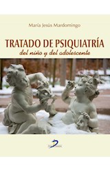 Papel TRATADO DE PSIQUIATRIA DEL NIÑO Y DEL ADOLESCENTE (CARTONE)