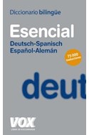 Papel DICCIONARIO VOX ESENCIAL (DEUTSCH / SPANISCH) (ESPAÑOL / ALEMAN) (75000 TRADUCCIONES) (RUSTICA)
