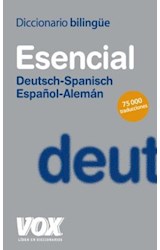 Papel DICCIONARIO VOX ESENCIAL (DEUTSCH / SPANISCH) (ESPAÑOL / ALEMAN) (75000 TRADUCCIONES)