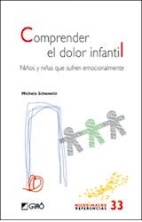 Papel COMPRENDER EL DOLOR INFANTIL NIÑOS Y NIÑAS QUE SUFREN EMOCIONALMENTE (MICRO - MACRO REFERENCIAS)