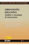 Papel ORIENTACION EDUCATIVA MODELOS Y ESTRATEGIAS DE INTERVENCION (FORMACION DEL PROFESORADO EDUCACON SECU