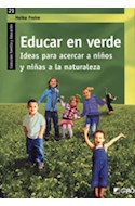Papel EDUCAR EN VERDE IDEAS PARA ACERCAR A NIÑOS Y NIÑAS A LA  NATURALEZA (FAMILIA Y EDUCACION)