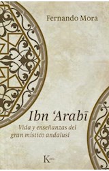 Papel IBN ARABI VIDA Y ENSEÑANZAS DEL GRAN MISTICO ANDALUSI (SABIDURIA PERENNE)