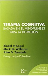 Papel TERAPIA COGNITIVA BASADA EN EL MINDFULNESS PARA LA DEPRESION (CON CD) (COL. PSICOLOGIA) (RUSTICA)