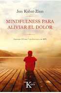 Papel MINDFULNESS PARA ALIVIAR EL DOLOR (INCLUYE CD CON 7 MEDITACIONES EN MP3)