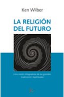 Papel RELIGION DEL FUTURO (COLECCION SABIDURIA PERENNE)