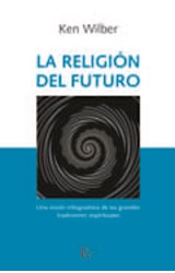 Papel RELIGION DEL FUTURO (COLECCION SABIDURIA PERENNE)
