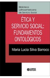 Papel ETICA Y SERVICIO SOCIAL FUNDAMENTOS ONTOLOGICOS
