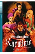 Papel DESTINATION KARMINIA (TEEN ELI READERS) (STAGE 3) (WITH CD) (RUSTICA)