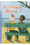 Papel A FARAWAY WORLD (TEEN READERS STAGE 2) (C/CD)