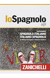 Papel LO SPAGNOLO AGIL DIZIONARIO (SPAGNOLO / ITALIANO) (ITALIANO / SPAGNOLO)