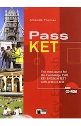 Papel PASS KET MINI COURSE FOR THE CAMBRIDGE ESOL KEY ENGLISH TEST WITH PRACTICE TEST (BLACK CAT)