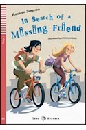 Papel IN SEARCH OF O MISSING FRIEND (TEEN READERS) (LEVEL 1) (WITH CD) (RUSTICA)