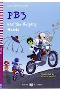 Papel PB3 AND THE HELPING HANDS (YOUNG READERS) (LEVEL 2) (WITH CD) (RUSTICA)