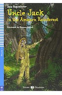 Papel UNCLE JACK IN THE AMAZON RAINFOREST (YOUNG READERS) (STAGE 3) (WITH CD) (RUSTICA)