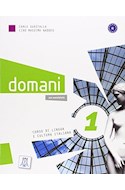 Papel DOMANI 1 CORSO DI LINGUA E CULTURA ITALIANA (A1) [CON DVD]