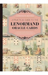Papel A PRACTICAL GUIDE TO THE LENORMAND ORACLE CARDS (CARTONE)