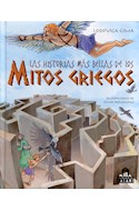 Papel HISTORIAS MAS BELLAS DE LOS MITOS GRIEGOS [ILUSTRADO] (CARTONE)