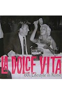 Papel DOLCE VITA 60S LIFESTYLE IN ROME (ILUSTRADO) (CARTONE)