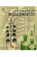 Papel HISTORIA DE LOS MEDICAMENTOS [ILUSTRADO] (CARTONE)