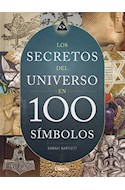 Papel SECRETOS DEL UNIVERSO EN 100 SIMBOLOS (CARTONE)