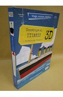 Papel CONSTRUYE EL TITANIC 3D HISTORIA DEL TITANIC (LIBRO + MAQUETA 3D) (CARTONE)