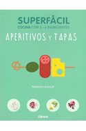 Papel APERITIVOS Y TAPAS SUPERFACIL COCINA CON 2 - 6 INGREDIENTES
