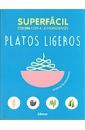 Papel PLATOS LIGEROS SUPERFACIL COCINA CON 4 - 6 INGREDIENTES