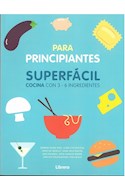 Papel PARA PRINCIPIANTES SUPERFACIL COCINA CON 3 - 6 INGREDIENTES