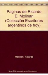 Papel PAGINAS DE RICARDO E. MOLINARI SELECCIONADAS POR EL AUT  OR (ESCRITORES ARGENTINOS DE HOY)