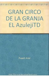 Papel GRAN CIRCO DE LA GRANJA (COLECCION AZULEJITOS)