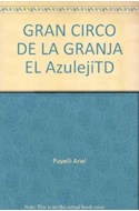 Papel GRAN CIRCO DE LA GRANJA (COLECCION AZULEJITOS)
