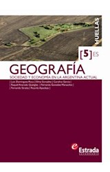 Papel GEOGRAFIA 5 ESTRADA HUELLAS (ES) SOCIEDAD Y ECONOMIA EN LA ARGENTINA ACTUAL (NOVEDAD 2012)