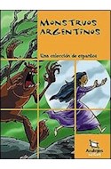 Papel MONSTRUOS ARGENTINOS UNA COLECCION DE ESPANTOS (COLECCION AZULEJOS 9)