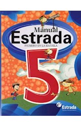 Papel MANUAL ESTRADA 5 NACION PRIMERO EN LA ESCUELA (NOVEDAD 2013)
