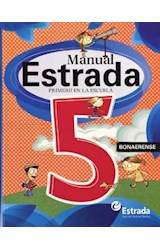 Papel MANUAL ESTRADA 5 BONAERENSE PRIMERO EN LA ESCUELA (NOVEDAD 2013)