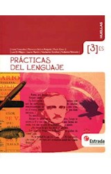 Papel PRACTICAS DEL LENGUAJE 3 ESTRADA HUELLAS (ES) (NOVEDAD 2013)