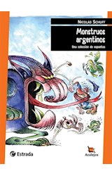 Papel MONSTRUOS ARGENTINOS UNA COLECCION DE ESPANTOS (COLECCION AZULEJOS NARANJA 9)