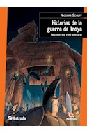 Papel HISTORIAS DE LA GUERRA DE TROYA (COLECCION AZULEJOS NARANJA 4)